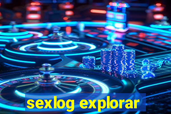 sexlog explorar