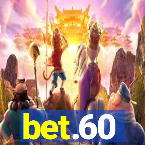 bet.60