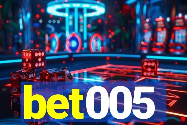 bet005