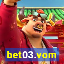 bet03.vom