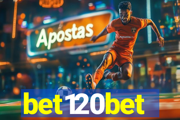 bet120bet