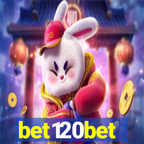 bet120bet