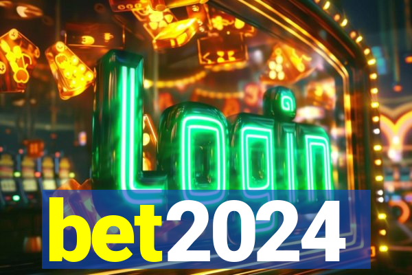 bet2024