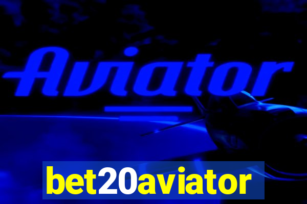 bet20aviator