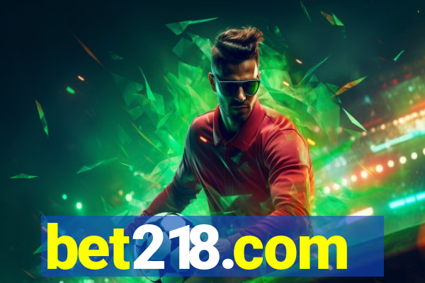 bet218.com