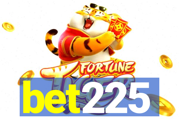 bet225