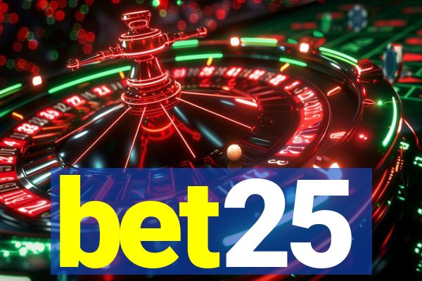 bet25