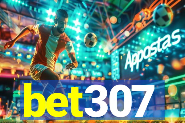 bet307