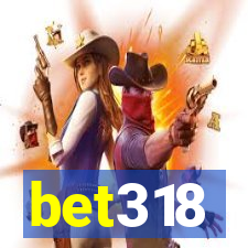 bet318