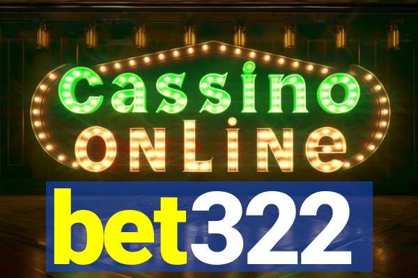 bet322