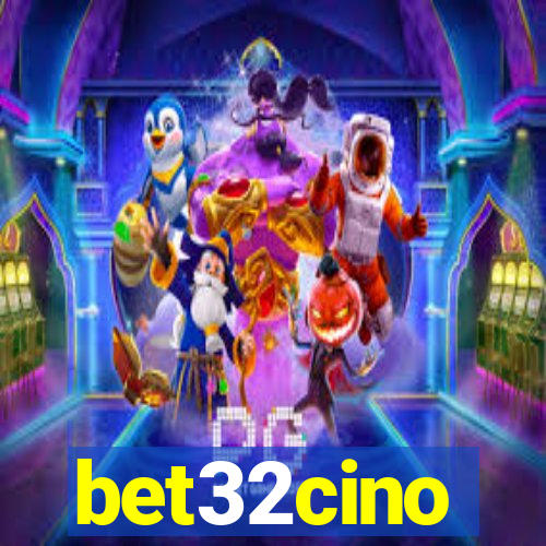 bet32cino