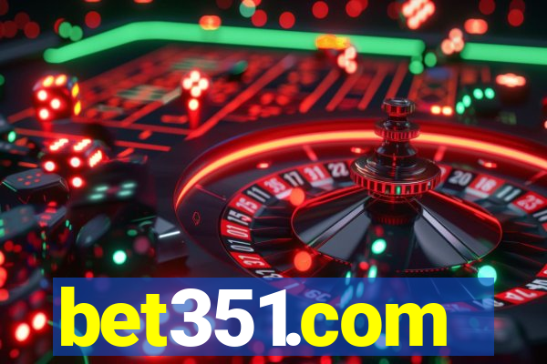 bet351.com