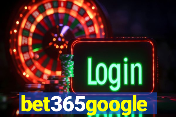 bet365google