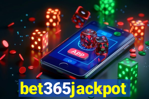 bet365jackpot