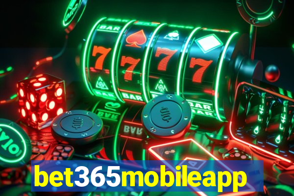 bet365mobileapp