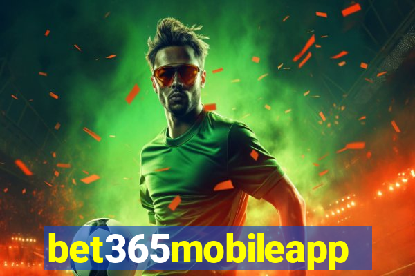 bet365mobileapp