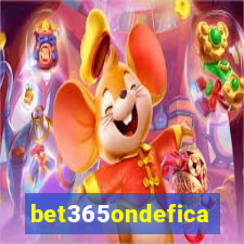 bet365ondefica