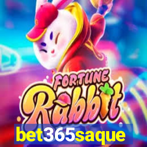 bet365saque