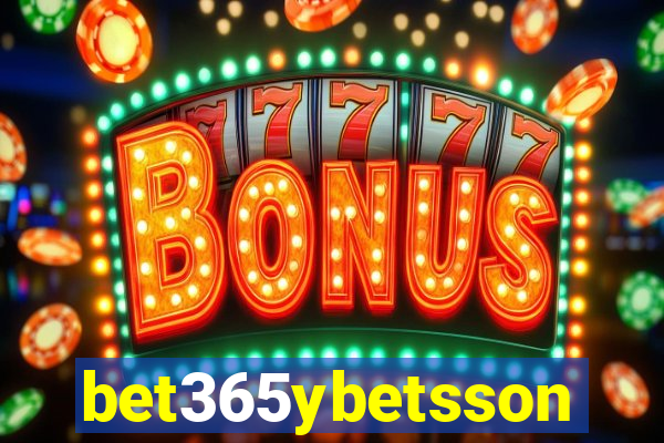 bet365ybetsson