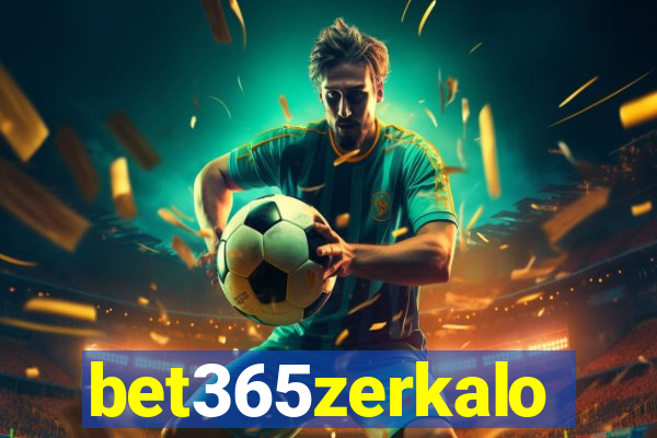 bet365zerkalo