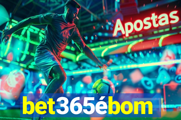 bet365ébom