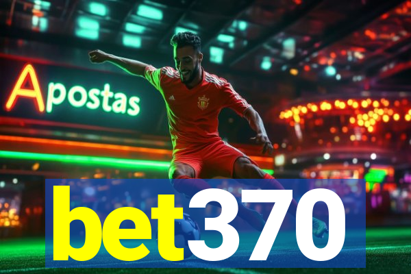 bet370