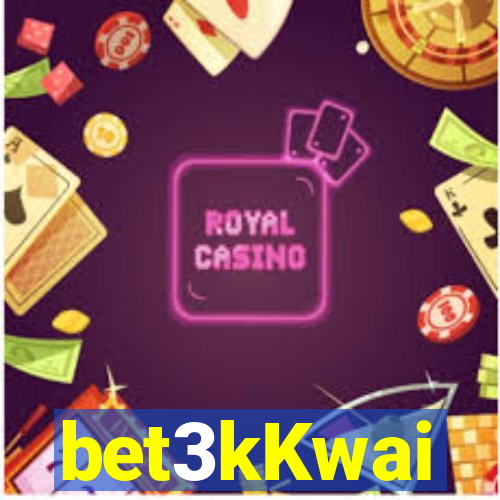 bet3kKwai