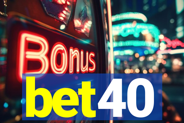 bet40