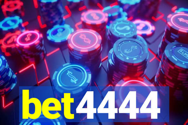 bet4444