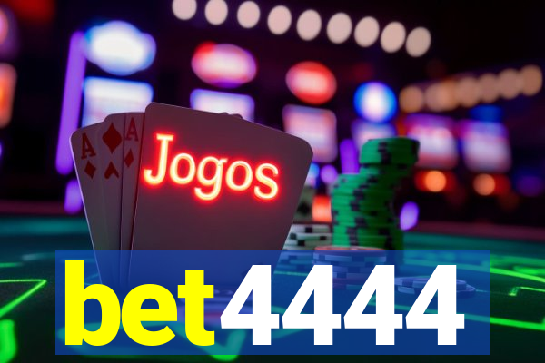 bet4444