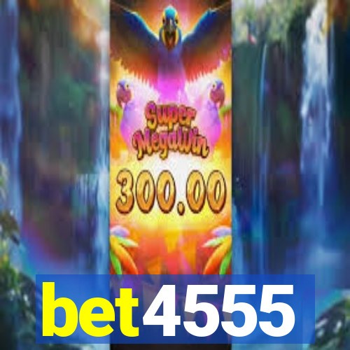 bet4555