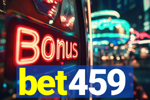 bet459