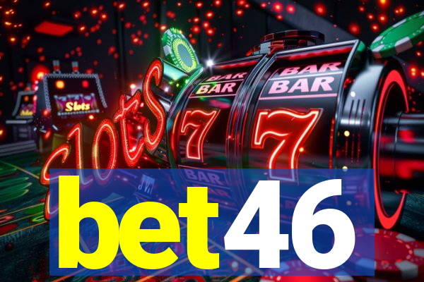 bet46