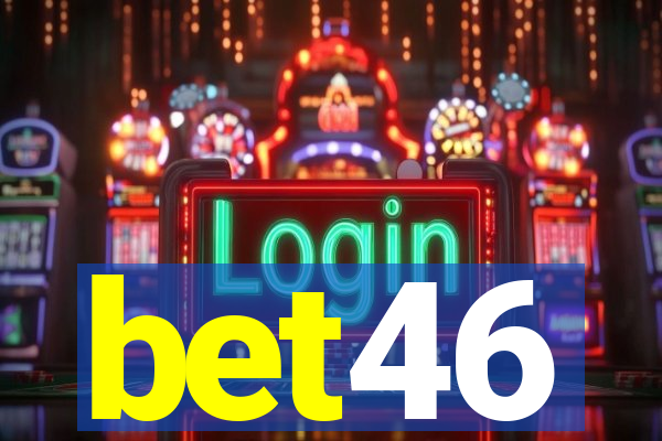 bet46