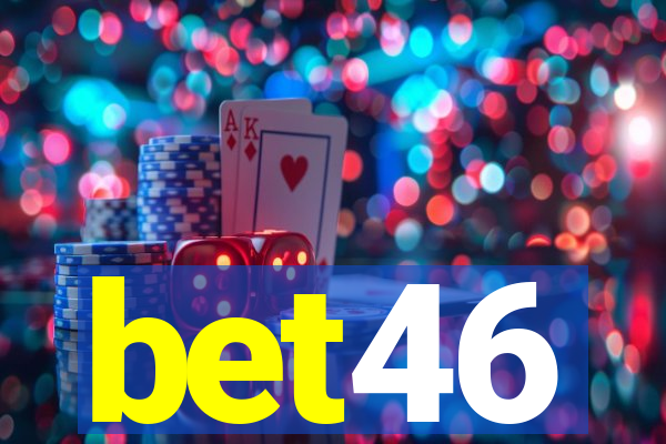 bet46