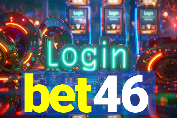 bet46