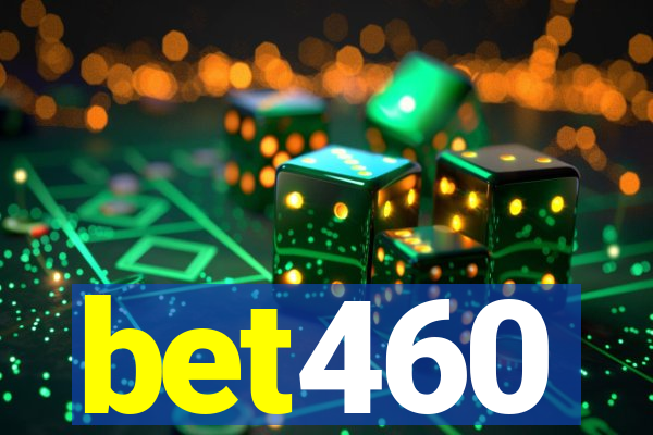 bet460