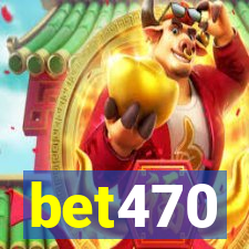 bet470