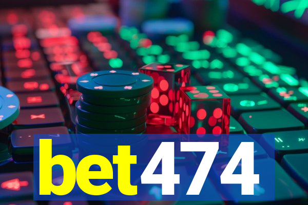 bet474