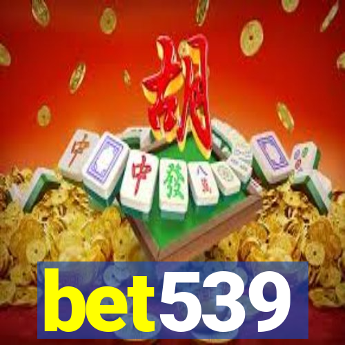 bet539