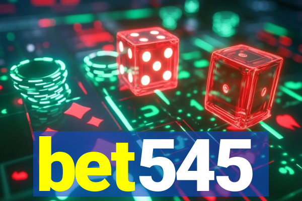 bet545