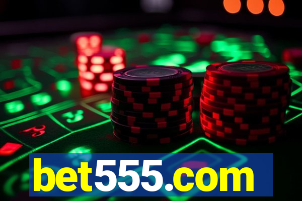 bet555.com