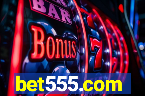 bet555.com