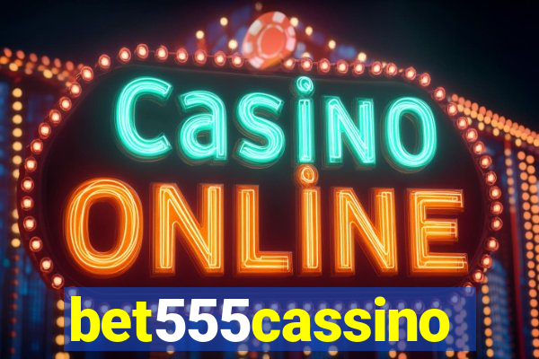 bet555cassino