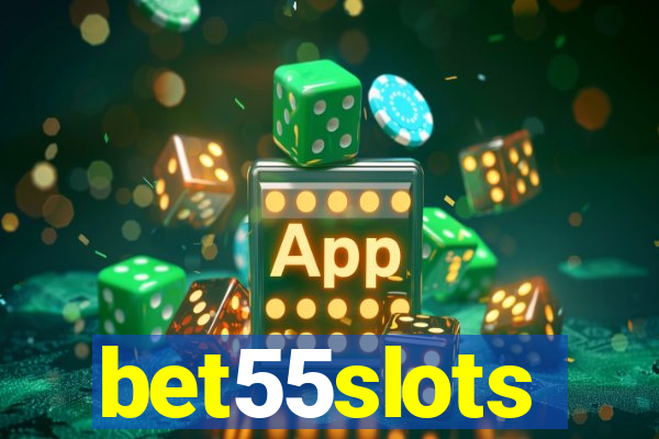 bet55slots