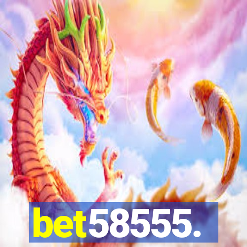 bet58555.