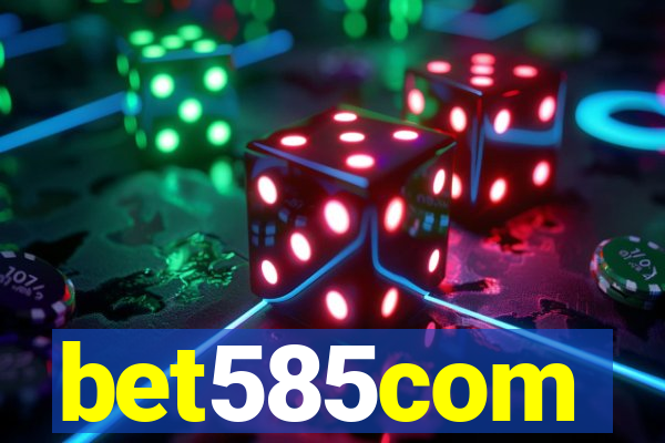 bet585com