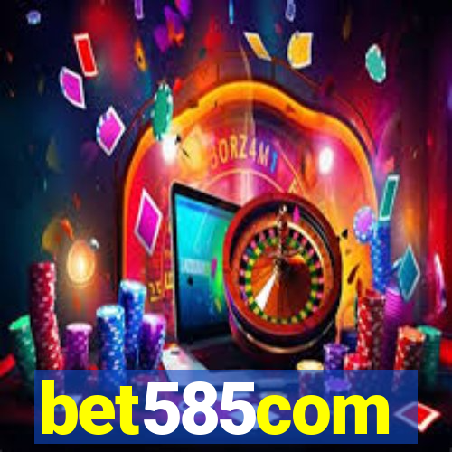 bet585com