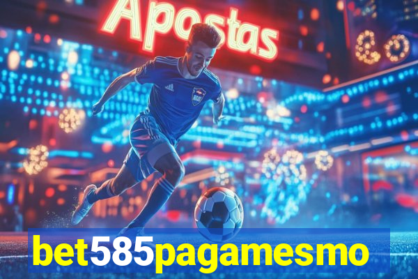 bet585pagamesmo