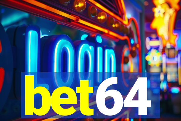 bet64